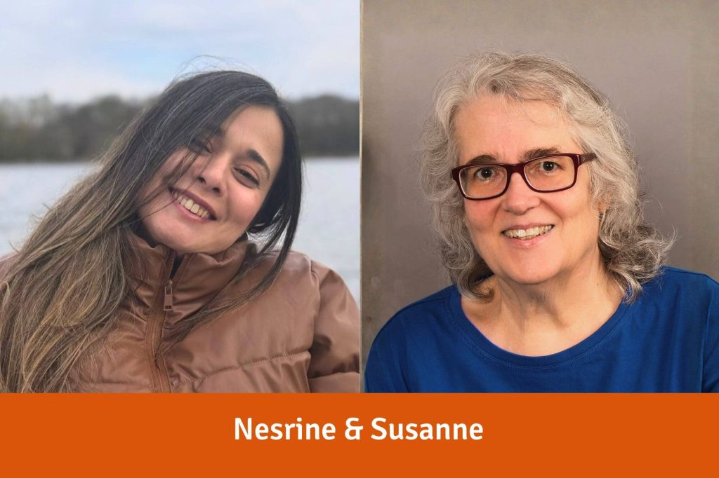 Collage eines Fotos einer jungen Frau mit langen braunen Haaren und eines Fotos einer älteren Frau mit graugelockten Haaren, darunter steht: Nesrine und Susanne
