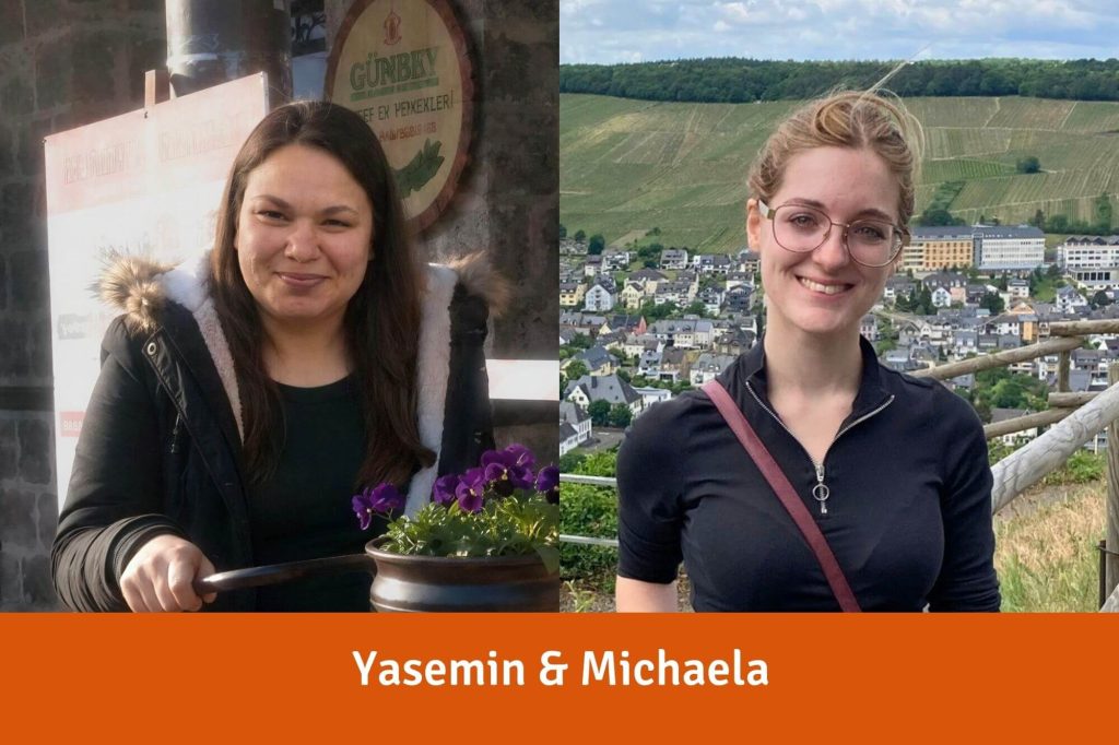 Yasemin und Michaela